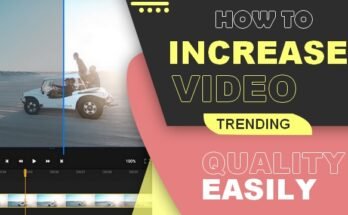 increase video quality effect